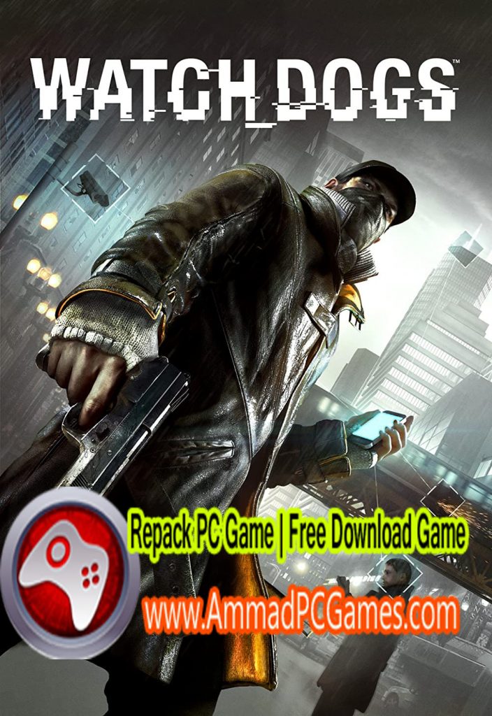 Watch Dogs v 1.0 Free Download with crack