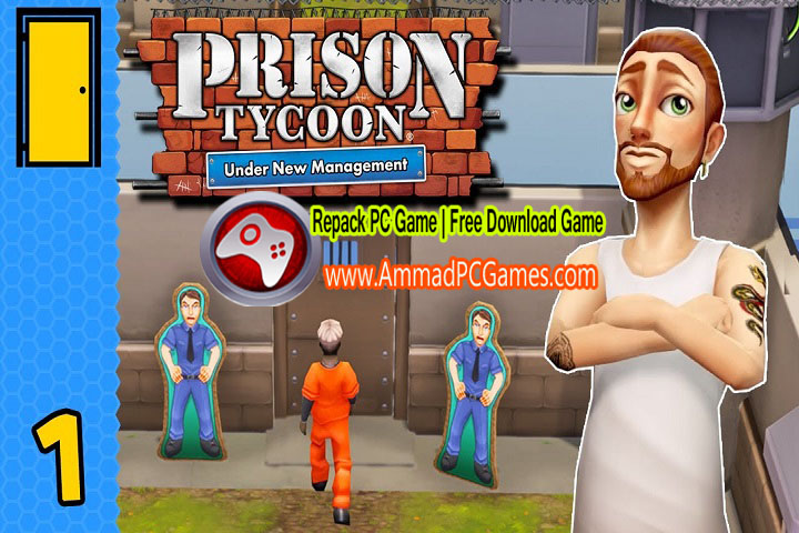 Prison Tycoon Under New Management V 1.0 Free Download With Patch