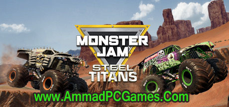 Monster Jam Steel Titans 1.0 Free Download