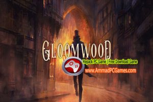 Gloom wood V 1.0 Free Download