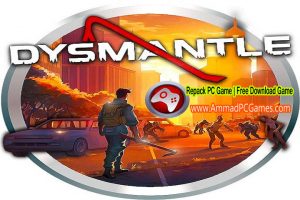DYSMANTLE V1.1.1.18 Free Download