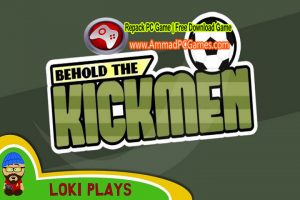 Behold the Kickmen V 1.0 Free Download