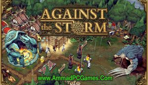 Against the Storm Free Download