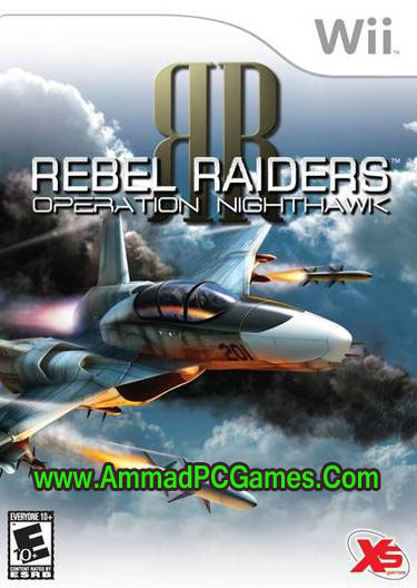Rebel Raiders Operation Nighthawk Free Download
