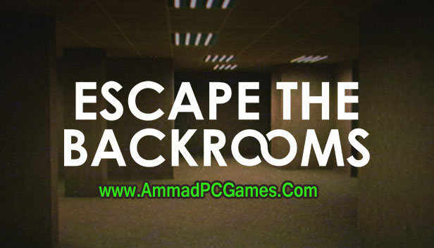 Escape The Backrooms Free Download