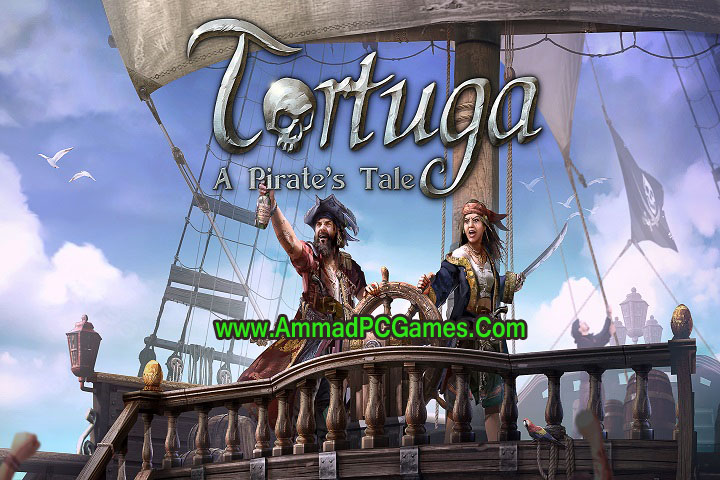 Tortuga A Pirates Tale-P2P Free Download 