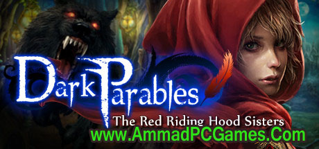 Dark Parables The Red Riding Hood Sisters Free Download