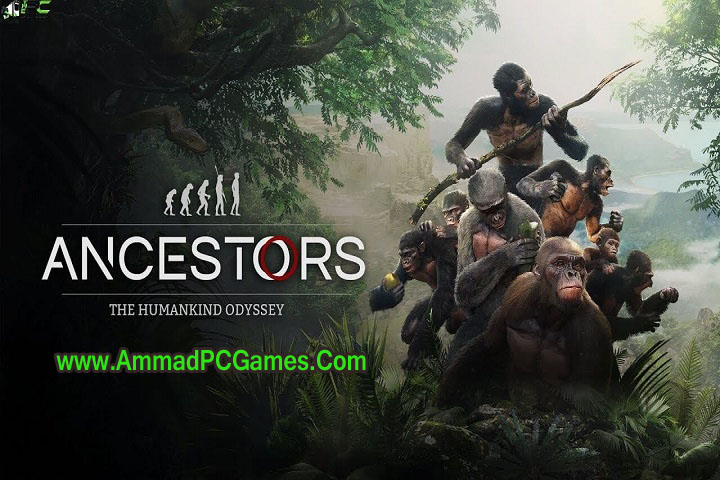 Ancestors The Humankind Odyssey Free Download