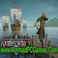 Queen's Wish 2 The Tormentor Free Download