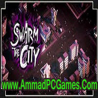 Swarm the City ZE V 1.0 Free Download