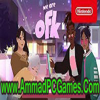 We Are OFK V 1.0 Free Download