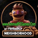 My Friendly Neighborhood v1.0 Introduction