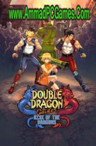 Double Dragon Gaiden Rise of the Dragons v 1.0 Introduction: