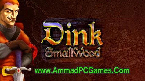 Dink Small wood HD V 1.0 Free Download