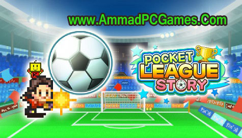 Pocket League Story V 1.0 Free Download