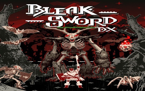 Bleak Sword DX V 1.0 PC Game
